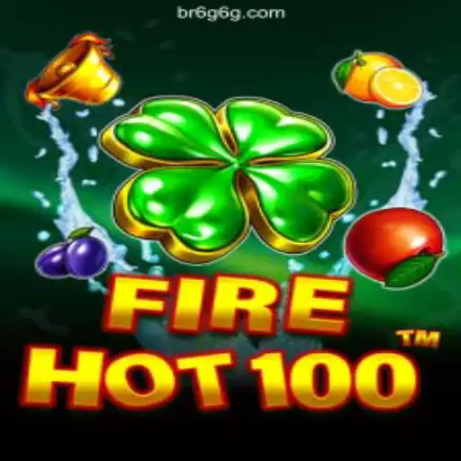 Discover the Thrills of FireHot100 on 6G6G.COM Platform-Oficial Slots Brasil #1